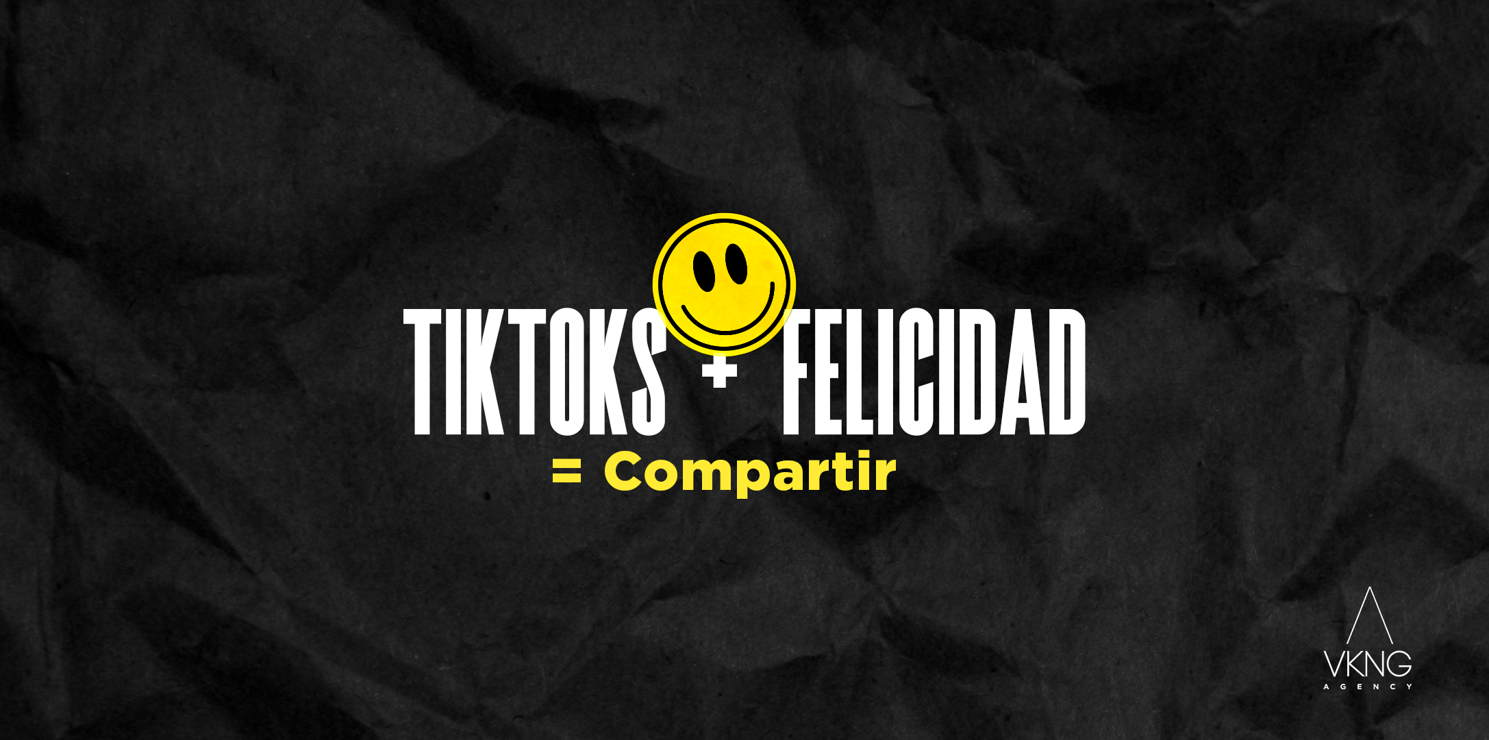 Preview blog: TikTok + Felicidad = Compartir.